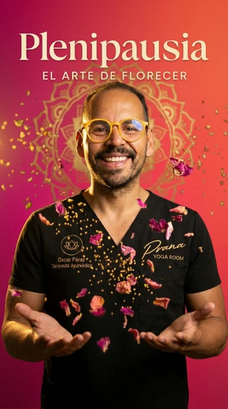 Plenipausia - Oscar Pérez, Médico Ayurvédico